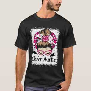 Bleached Cheer Auntie Messy Bun Cheerleading Aunt T-Shirt