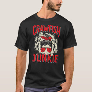 Bleached Crawfish Junkie Women Messy Bun  Crawfish T-Shirt