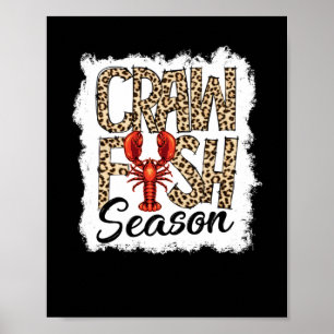 Bleached Crawfish Season Leopard Crawfish Boil Poster