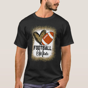 Bleached Football Mom Life With Leopard And Messy T-Shirt