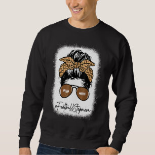 Bleached Football Stepmom Life With Leopard Messy Sweatshirt