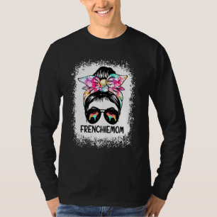 Bleached Frenchie Mom Messy Bun Hair Colorful Dog T-Shirt