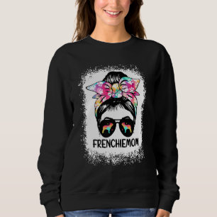 Bleached Frenchie Mum Messy Bun Hair Colourful Dog Sweatshirt