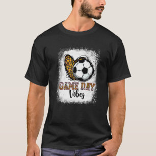 Bleached Game Day Vibes Soccer Mum Funny Soccer Lo T-Shirt