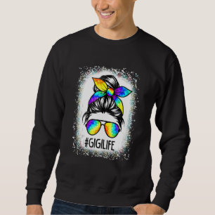 Bleached Gigi Life Messy Hair Bun Tie Dye Mother's Sweatshirt