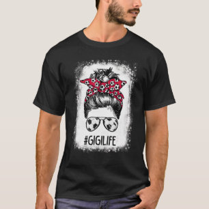 Bleached Gigi Life Soccer Aunt Messy Bun Hair Moth T-Shirt