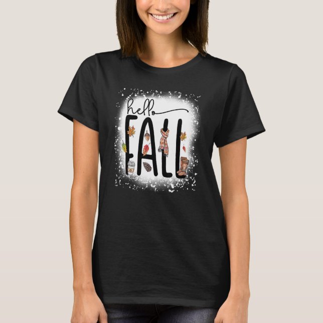 Bleached Hello Fall Pumpin Spice Latte It's Fall Y T-Shirt (Front)