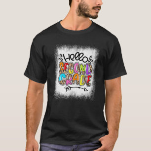 Bleached Hello Second Grade 2Nd Grade Teacher Back T-Shirt