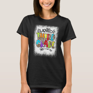 Bleached Hello Third Grade 3rd Grade Teacher Back T-Shirt