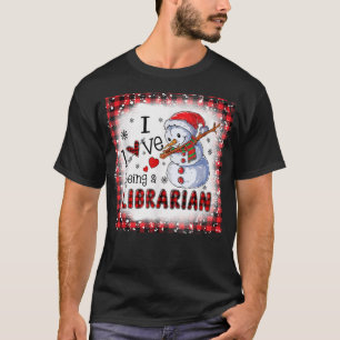 Bleached I Love Being A Librarian Funny Christmas T-Shirt