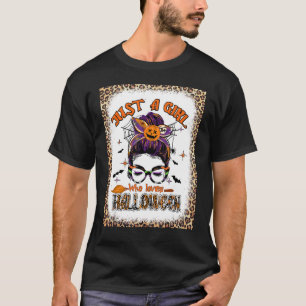 Bleached Just A Girl Who Loves Halloween Thanksgiv T-Shirt