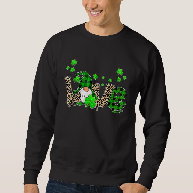 Bleached LOVE St Patricks Day Gnomes Shamrock For  Sweatshirt (Front)