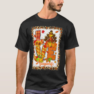 Bleached Love Turkey Yiayia Life Thanksgiving Fall T-Shirt