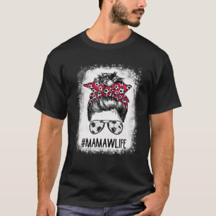 Bleached Mamaw Life Soccer Mum Messy Bun Hair Moth T-Shirt