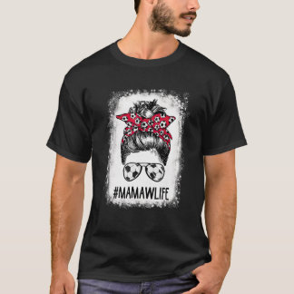 Bleached Mamaw Life Soccer Mum Messy Bun Hair Moth T-Shirt