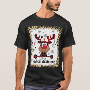 Bleached Medical Assistant Life Reindeer Christmas T-Shirt