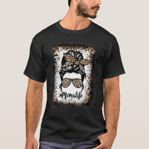 Bleached Mema Life Leopard Messy Bun Women Mother' T-Shirt