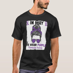 Bleached Messy Bun May We Wear Purple Fibromyalgia T-Shirt