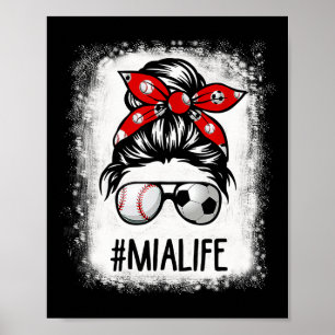Bleached Mia Life Soccer Messy Bun Bysebyll Game D Poster