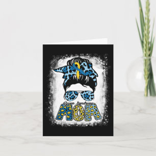 Bleached Mum Life Messy Bun Down Syndrome Awarenes Card