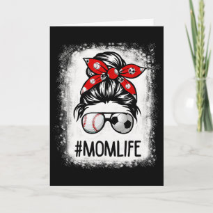 Bleached Mum Life Soccer Messy Bun Sell Game Day Card