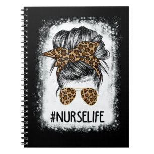 Bleached Nurse Life Leopard Messy Bun Women Mother Notebook