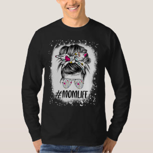 Bleached Nurse Mum Life Messy Bun Hair Sunglasses T-Shirt