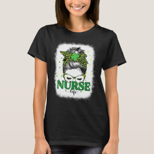 Bleached Nurse Nurse Life Messy Bun Leopard St Pat T-Shirt