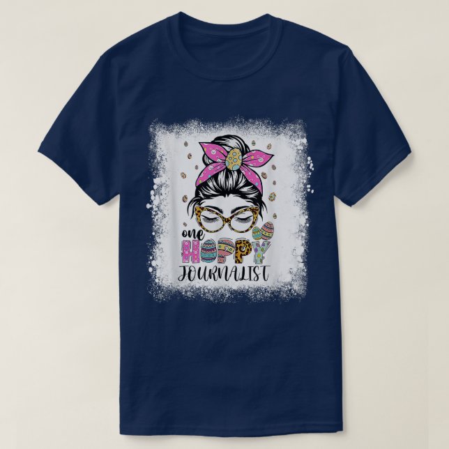 Bleached One Hoppy Journalist Bunny Easter Day  T-Shirt (Design Front)
