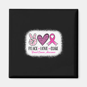 Bleached Peace Love Cure Leopard Breast Cancer Awa Magnet