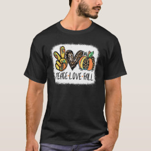 Bleached Peace Love Fall Pumpkin Fall Thanksgivin T-Shirt