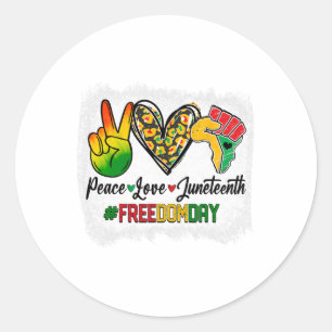 Bleached Peace Love Juneteenth 1865 Freedom Day Af Classic Round Sticker