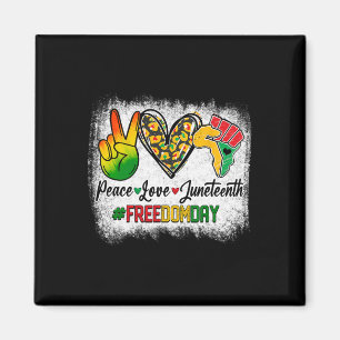 Bleached Peace Love Juneteenth 1865 Freedom Day Af Magnet