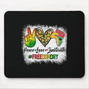 Bleached Peace Love Juneteenth 1865 Freedom Day Af Mouse Pad