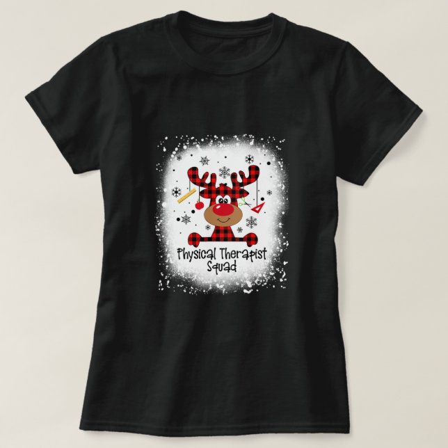 Bleached Physical Therapist Squad Reindeer Funny C T-Shirt (Design Front)