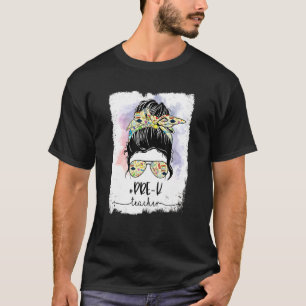 Bleached Pre K Teacher Messy Bun Back To School Ti T-Shirt
