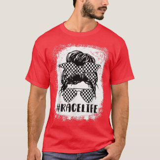 Bleached Race Life Messy Bun Mum Racing Racer Moth T-Shirt