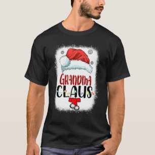 Bleached Santa Grandma Claus Christmas Matching Fa T-Shirt