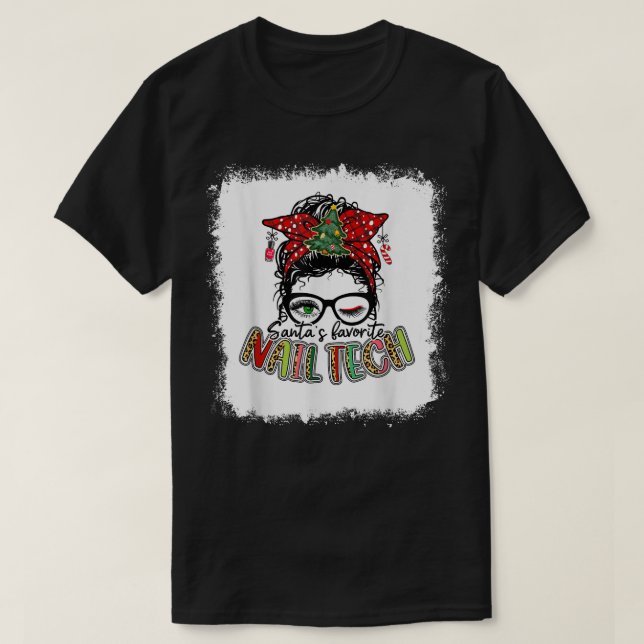 Bleached Santa's Favorite Nail Tech Messy Bun Xmas T-Shirt (Design Front)