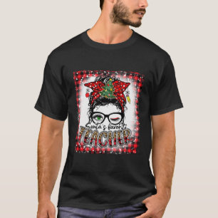Bleached Santa's Favourite Teacher Messy Bun Chris T-Shirt