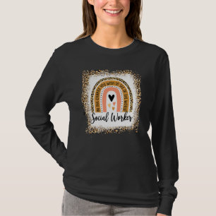Bleached Social Worker Leopard Rainbow Work Love T-Shirt