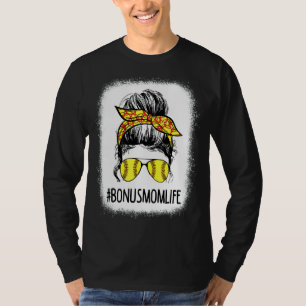 Bleached Softball Bonus Mum Life Messy Bun Mother' T-Shirt
