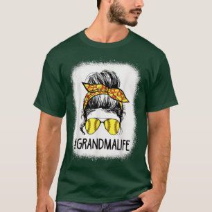 Bleached Softball Grandma Life Messy Bun Mother's T-Shirt