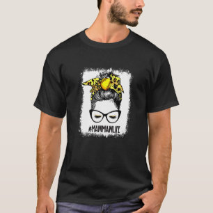 Bleached Softball Mawmaw Messy Bun Game Day Mother T-Shirt