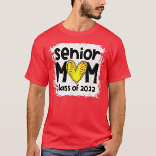 Bleached Softball Senior Mum Class Of 2022 Softbal T-Shirt