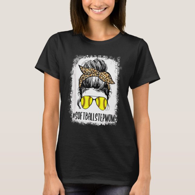 Bleached Softball Stepmom Life Leopard Messy Bun M T-Shirt (Front)