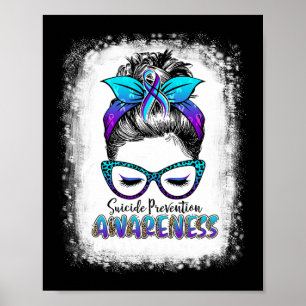 Bleached Suicide Prevention Awareness Week Messy B Poster