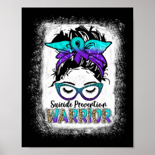 Bleached Suicide Prevention Awareness Week Messy B Poster