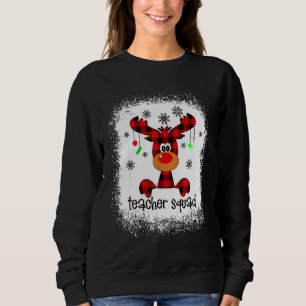 Bleached Teacher Squad Reindeer Teacher Christmas  Sweatshirt
