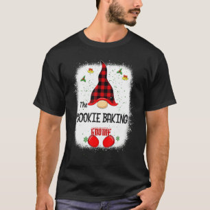 Bleached The Cookie Baking Gnome Matching Family C T-Shirt
